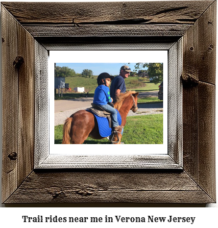 trail rides near me in Verona, New Jersey